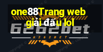 one88Trang web giải đấu lol