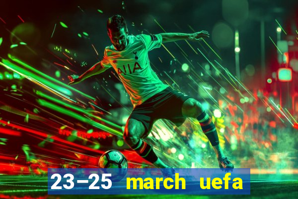 23–25 march uefa euro 2024 qualifying matchday 1