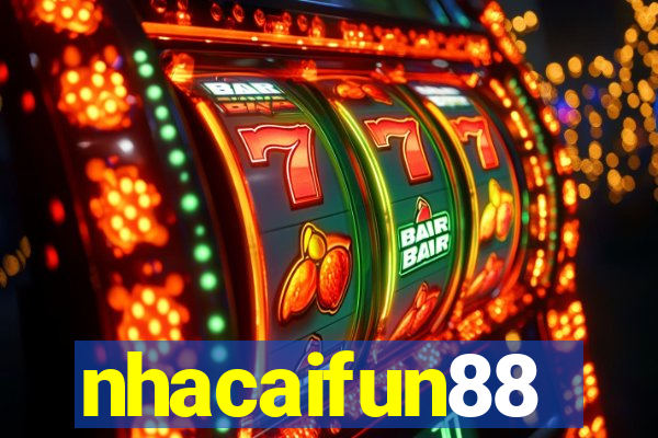 nhacaifun88