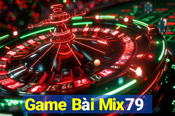 Game Bài Mix79