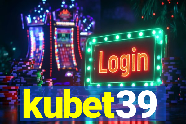 kubet39