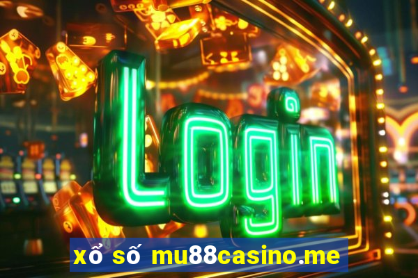 xổ số mu88casino.me