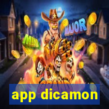 app dicamon