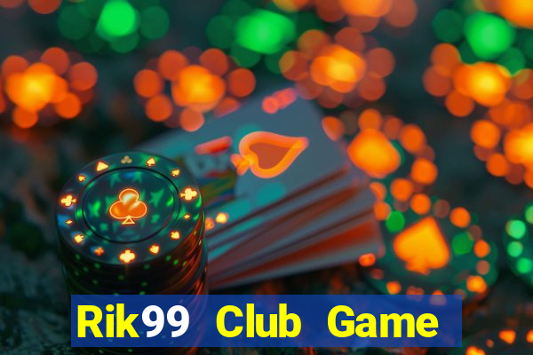 Rik99 Club Game Bài 888