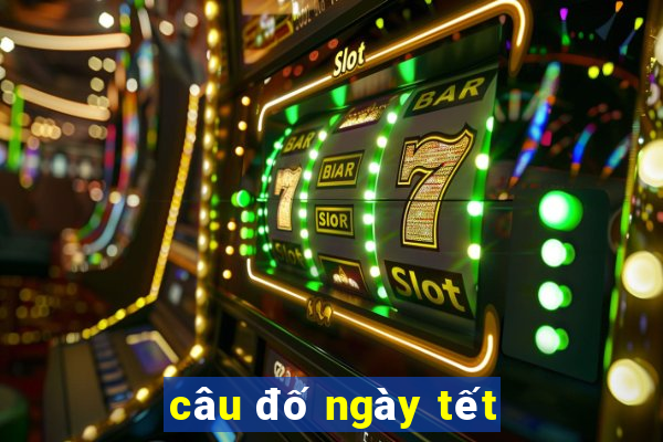 câu đố ngày tết