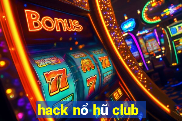 hack nổ hũ club