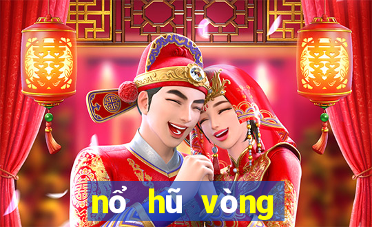 nổ hũ vòng quay kim cương 10k