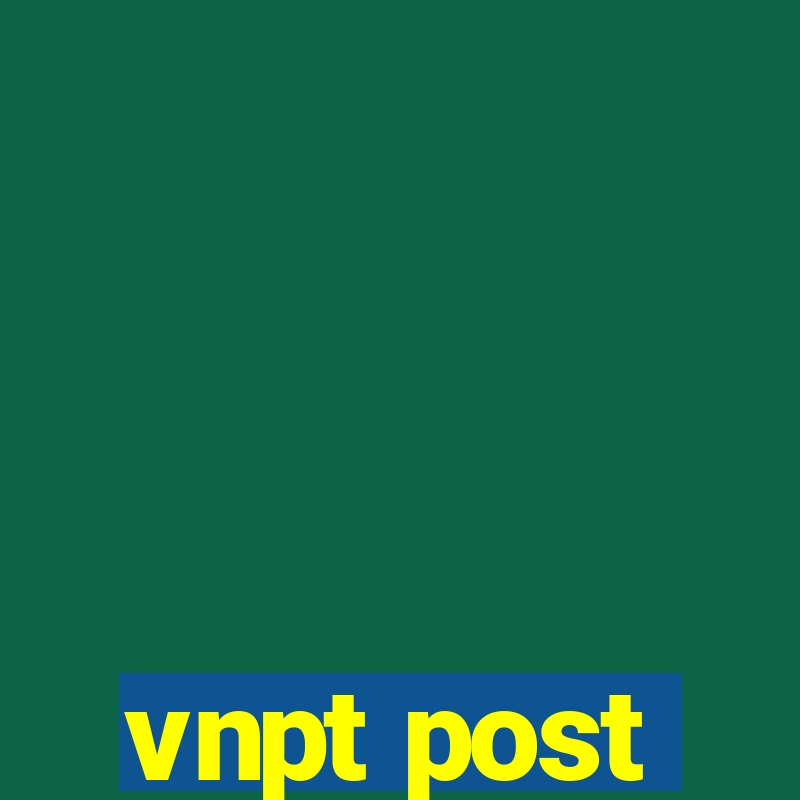 vnpt post