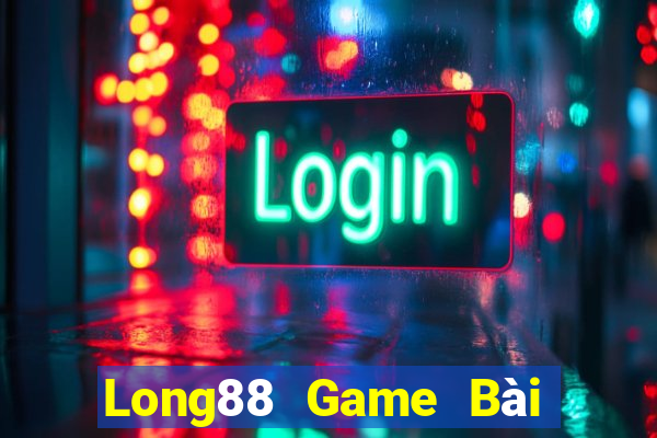 Long88 Game Bài Đổi Thưởng B52