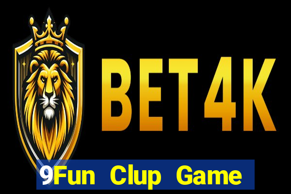 9Fun Clup Game Bài Offline Cho Pc