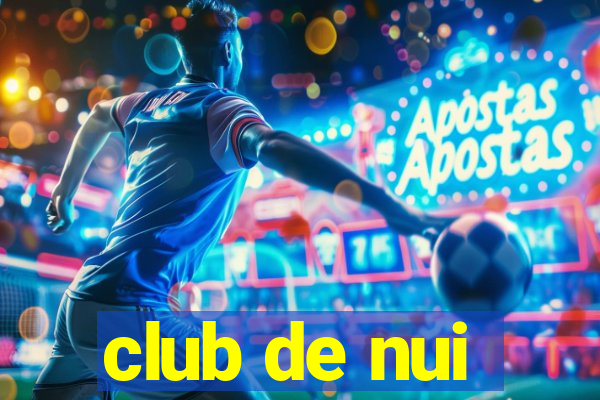 club de nui