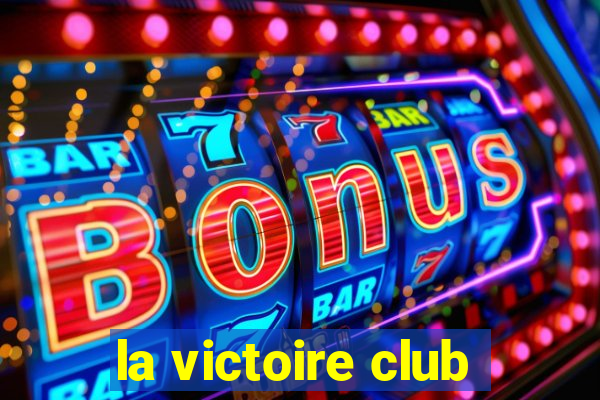 la victoire club