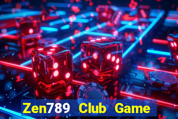 Zen789 Club Game Bài Giải Trí