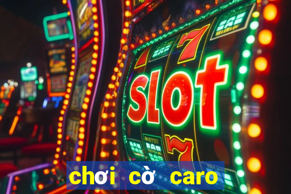 chơi cờ caro trên facebook