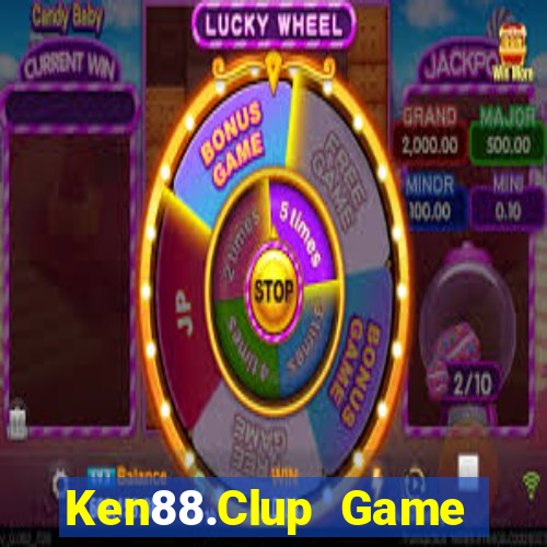 Ken88.Clup Game Bài 6789