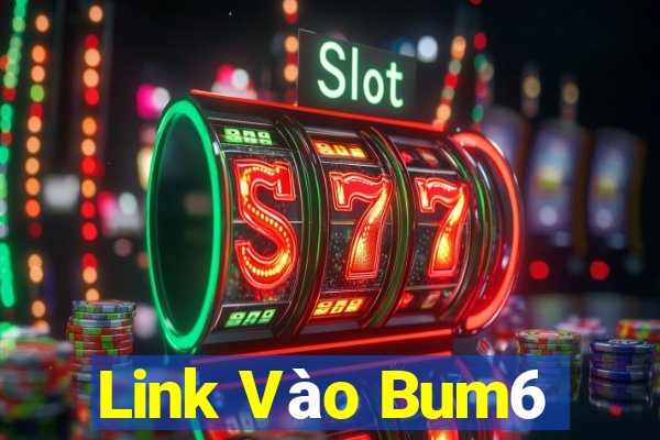 Link Vào Bum6