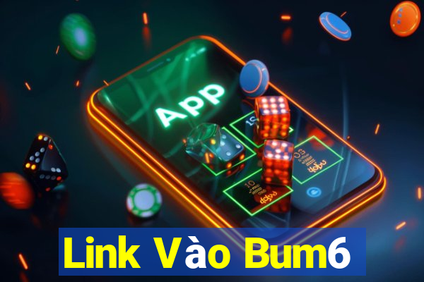 Link Vào Bum6