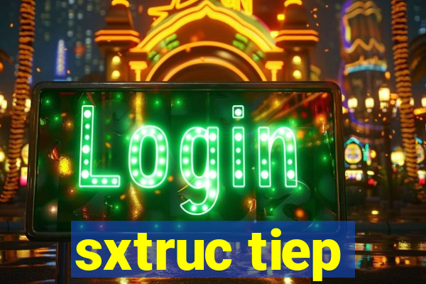 sxtruc tiep