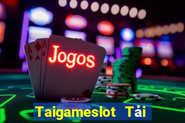 Taigameslot Tải Game Bài Go88