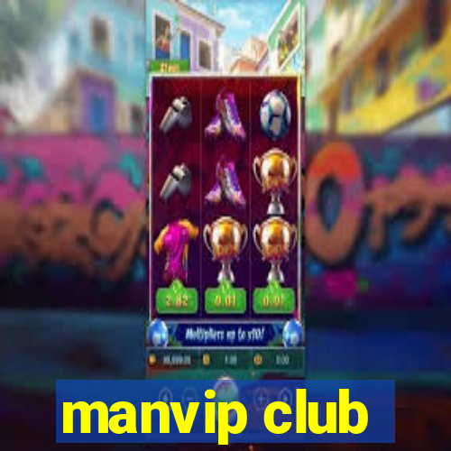 manvip club