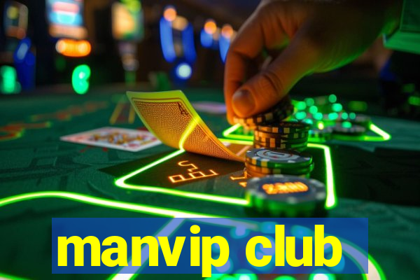 manvip club