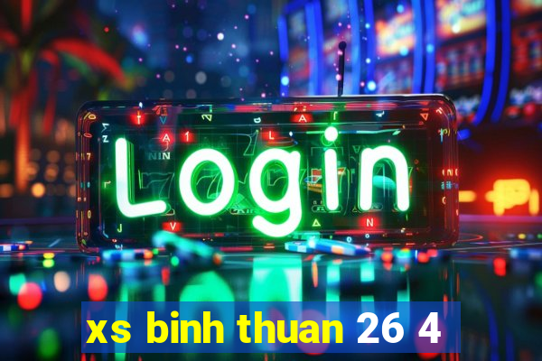 xs binh thuan 26 4