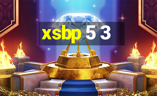 xsbp 5 3