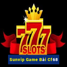 Sunvip Game Bài Cf68