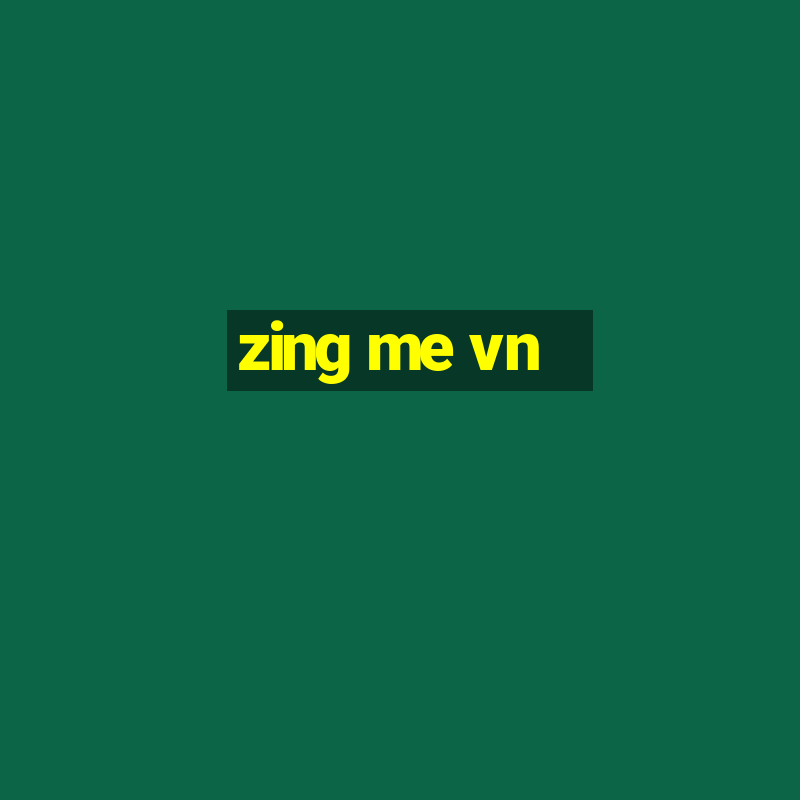 zing me vn