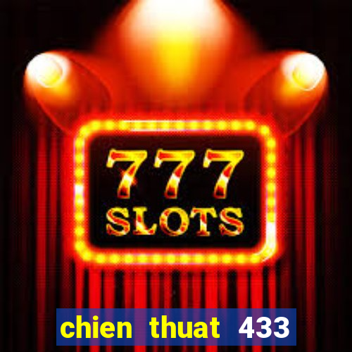 chien thuat 433 new engine