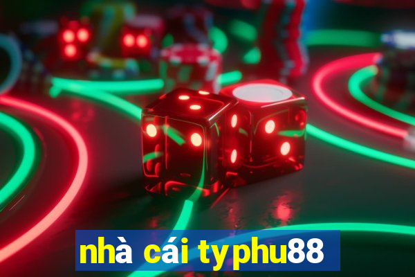 nhà cái typhu88