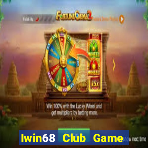 Iwin68 Club Game Bài Online Miễn Phí