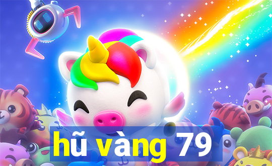 hũ vàng 79