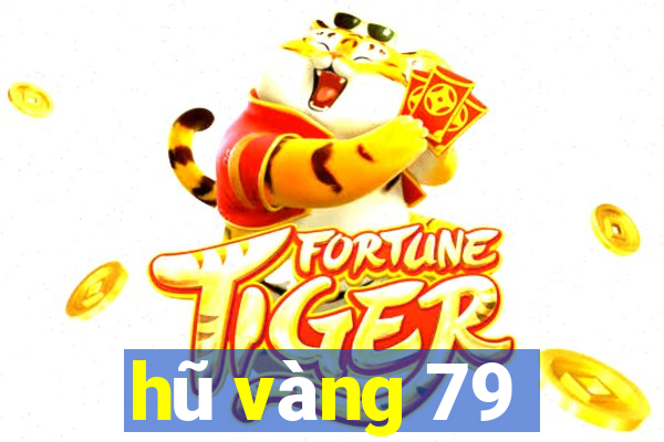 hũ vàng 79