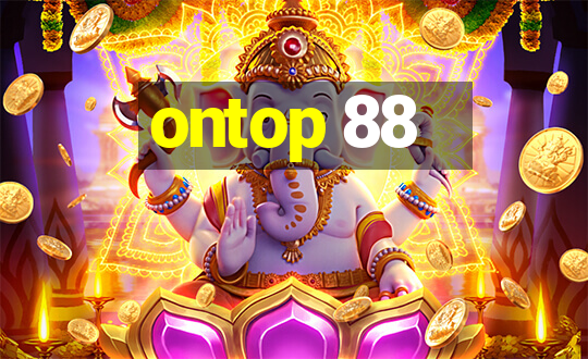 ontop 88