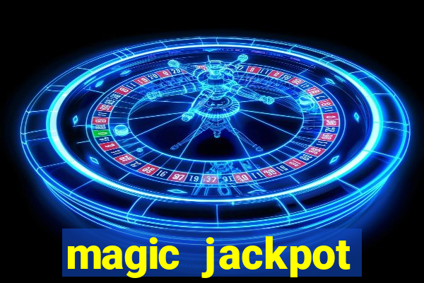 magic jackpot casino online