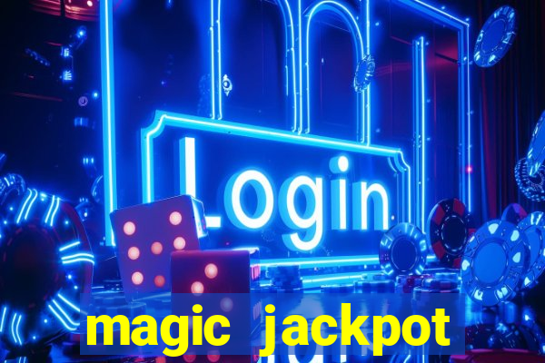 magic jackpot casino online