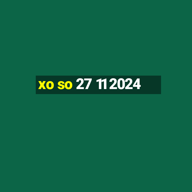 xo so 27 11 2024