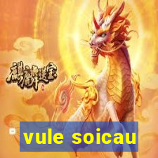 vule soicau