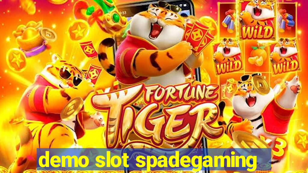 demo slot spadegaming