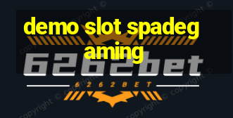 demo slot spadegaming