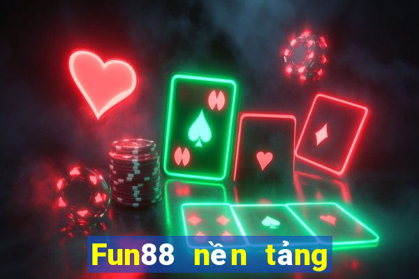 Fun88 nền tảng Bát Phương