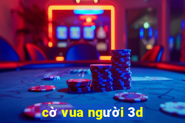 cờ vua người 3d