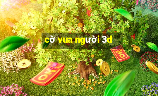 cờ vua người 3d