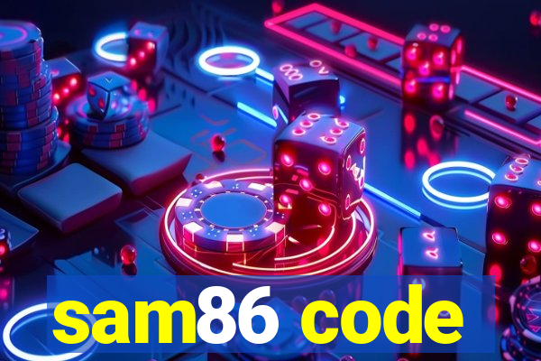 sam86 code