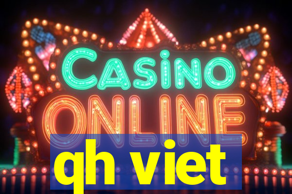 qh viet