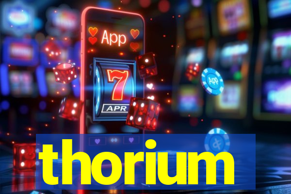 thorium