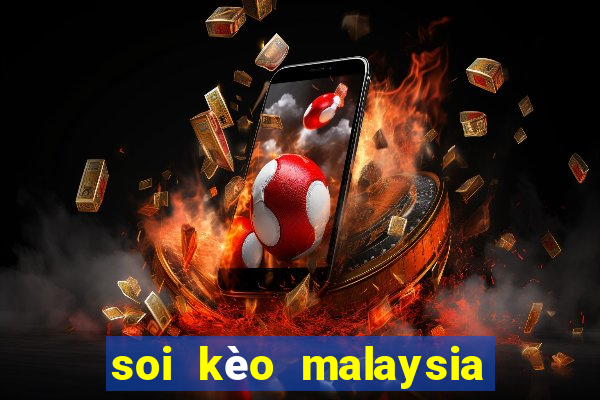 soi kèo malaysia vs thái lan