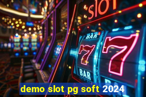 demo slot pg soft 2024