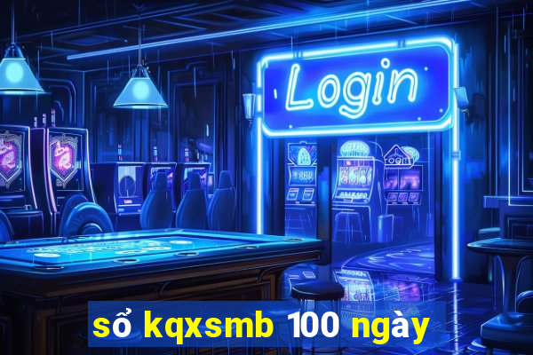 sổ kqxsmb 100 ngày